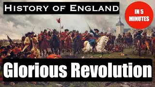 Glorious Revolution | in 5 minutes