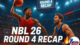 NBL 26 Round 4 Recap & Highlights | Record Wins, Player of the Round & Top Performances | BJ Show