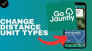 How to change the distance unit types in the Go Jauntly app?