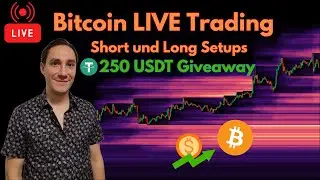 LIVE Crypto Trading & Setups + 250 USDT Giveaway! Altcoin-Talk! Short und Long M&ouml;glichkeiten.