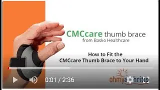 How to Fit the CMCcare Thumb Brace to Reduce Thumb Arthritis Pain - Oh My Arthritis