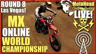 RD8 Las Vegas MX Online World Championship LIVE