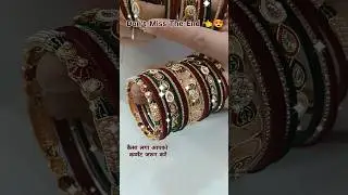 Rajwadi Bangles Set Maroon & Green #shorts #Chudimahal #youtubeshorts #shortvideo #bangles #ytshorts