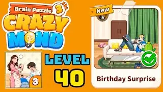 Brain puzzle 3 crazy mind level 40 solution walkthrough ( birthday surprise ) 
