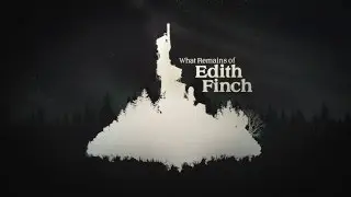 What Remains of Edith Finch | Announce Trailer