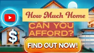 How much home can you afford?