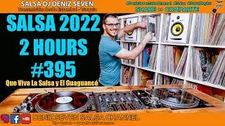 Salsa Playlist 2022 | #395  | 2 Hours with TrackList | #SalsaMusic #Salsa #SalsaVive | 27.1.2022 |