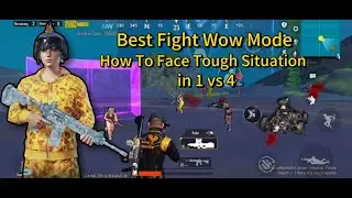 Best Fight Wow Mode How To Face Tough Situation in1vs4 CloseRange Fighting Mode@PUBGMOBILEPakistan