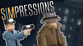 Gunpoint Simpressions | Punch People in the Face! (As A Spy!)