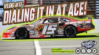Dialing in our CARS Tour Pro Late Model at Ace! /--/ TEAM BSRM VLOG #11