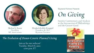 The Evolution of Donor-Centric Planned Giving