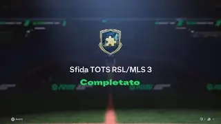 FC 25 - RSL/MLS TOTS CHALLENGE 3 - SFIDA TOTS RSL/MLS 3 - SQUAD BUILDING CHALLENGES SBC SCR DEFI DCE