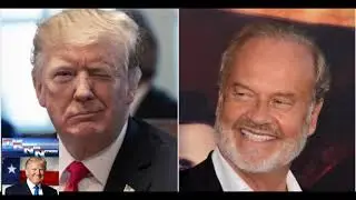 Kelsey Grammer Says Trump Has Accomplished More Than &lsquo;Washington Clowns&rsquo; Have In 60 Years