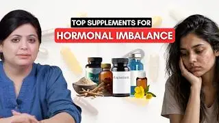 10 Best Supplements for Women’s Hormones, Skin, Hair & Weight | Doctor Explains What Actually Works