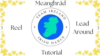 Meanghrad Reel - Lead Around Tutorial