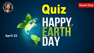 Earth Day 2025 Quiz | Top 25 Questions and Answers | Quiz on Earth Day 2025