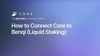 How to Connect Core to Benqi (Liquid Staking)
