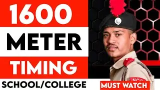 NCC Bharti 1600 meter Timing for Boys @10MPBattalionNCCUjjain