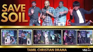DRAMA VBS 2023 #SAVE SOIL #tamil christian drama by youth#agchurchneyveliarchgate
