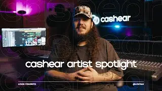 Artist Spotlight: Louyah | CASHEAR