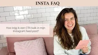 Hoe krijg ik een CTA balk in mijn Instagram feed post?