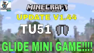Minecraft - ( NEW TU51 ) Update v1.44 - Glider Mini Game!!!!  PS4 - Patch Notes Below