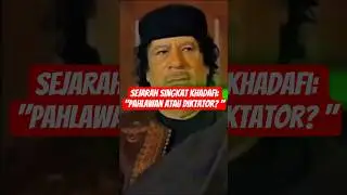 Sejarah Singkat Khadafi: Pahlawan atau Diktator? #MuammarKhadafi #Khadafi #SejarahDunia #TokohDunia