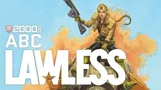The 2000 AD ABC: Lawless