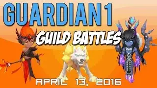 Guardian 1 Guild Battles | April 14th Evening Battle