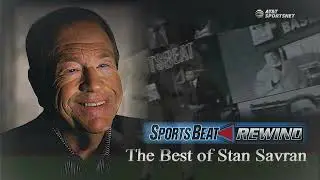 SportsBeat Rewind: Best of Stan Savran - June 2023 - AT&T SportsNet
