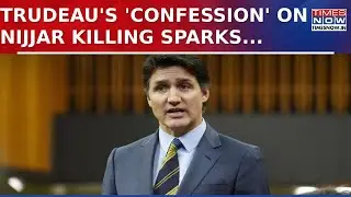 India-Canada Diplomatic Row: Trudeau's 'Confession' on Nijjar Killing Sparks Controversy