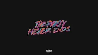 The Party Never Ends (LEAKED JUICE WRLD ALBUM)