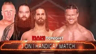 RAW:Handicap Match:Seth Rollins,Brock Lesnar & Bray Wyatt vs Dolph Ziggler