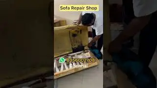 Perbaikan sofa, bengkel perbaikan sofa, Chennai, perbaikan sofa terdekat #sofarepair