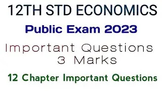 12th Economics | Important Questions | Public Exam | @AakkamSeventhMindAcademy