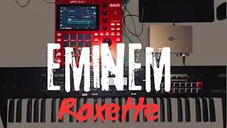🎶 Eminem x Roxette Mashup Beat on MPC ONE+ & Korg Kross 🎹