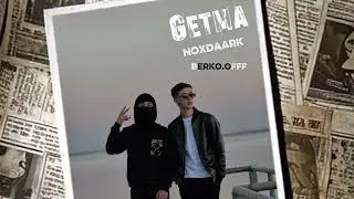 berko.offf & noxdaark Getma 