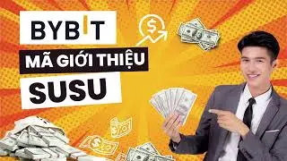 Bybit M&atilde; Giới Thiệu: SUSU | Phần thưởng đặc biệt cho người d&ugrave;ng mới | tạo t&agrave;i khoản bybit