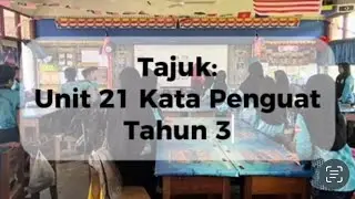 OBSERVATION 2 : Bahasa Melayu Tahun 3 Unit 21 : Kata Penguat) Oleh Nur Nazifa Binti Marzuki