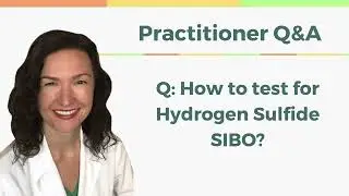 Q&A: How to Test for Hydrogen Sulfide SIBO?