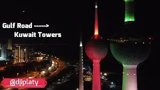 Gulf Road - Kuwait Towers 🚗🗼💙