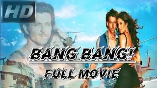 Bang Bang Full Movie || Sub Indo || Hrithik Roshan,Katrina Kaif || Bollywood Movie || 2014