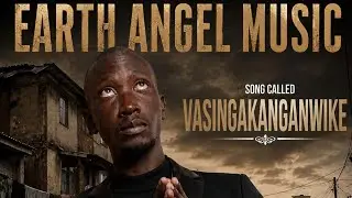 PASTER_PHILLIP-[EARTH_ANGEL]---_VASINGA__KANGANIKWE