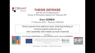 Eren &Ouml;ZMEN - Direct powder-bed SLS/M of zirconia-based ceramics - Thesis defense