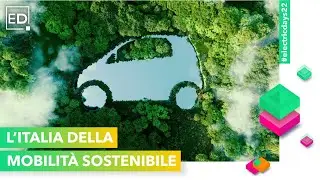 L'Italia della mobilità sostenibile, intervista al ministro Giovannini | Electric Days 2022