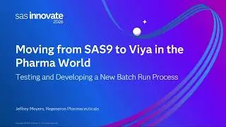 Moving from SAS9 to Viya in the Pharma World: Testing and Developing a New Batch Run Process