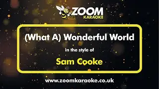 Sam Cooke - (What A) Wonderful World (Karaoke Version) with Lyrics On Screen