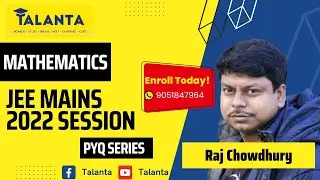 PYQ Series | JEE Mains 2022 Session | Day 1 | Mathematics | Raj Chowdhury | Bengali | English