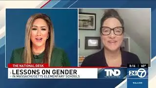 Lessons on Gender in Massachusetts Elementary Schools - Erika Sanzi, The National Desk 1-26-24
