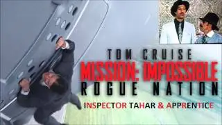 Mission Impossible 5  Vs Inspecteur Tahar : Open the Door